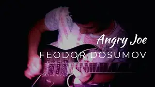 Feodor Dosumov - Angry Joe - (Luuk Evo)