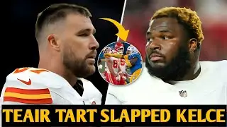 Travis Kelce REVEALS Why Chargers Player SLAPPED Him: 'It Got Personal' (Teair Tart)