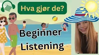 At the beach - Norwegian vocabulary with pictures - Beginner Listening - P&aring; stranda