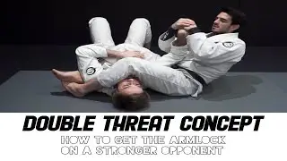 Double Threat Concept - Using the Wristlock to get the Arm-lock