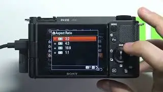 SONY ZV-E10 &ndash; How to Change Aspect Ratio