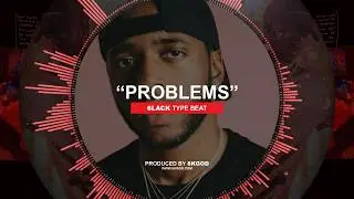 &bull; PROBLEMS &bull; 6LACK Type Beat 2019 &bull; New Instru Rnb Trap Rap Instrumental Beats Trapbeats &bull;