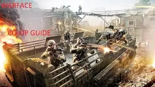 Warface Co-op Guide