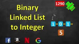 Convert Binary Number in a Linked List to Integer | LeetCode 1290 | C++, Java, Python