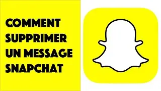 Comment supprimer un message sur Snapchat