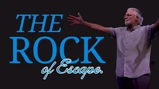 The Rock of Escape | Mitchell Burch | Southridge Church