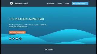 Fantom Oasis - A Project Launchpad for the Fantom Opera Network