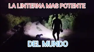 FABRICO LA LINTERNA MAS POTENTE DEL MUNDO !!!!!!