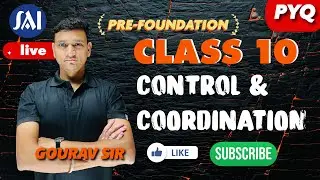 Class 10 Biology | Control and Coordination PYQ Discussion 🧠 | CBSE Board Prep with Gourav Sir