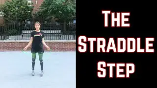 The Straddle Step