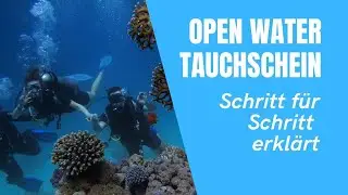 Open Water Tauchschein: So l&auml;uft er ab