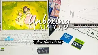 Unboxing Acer Nitro Lite 16 | My First Laptop for Study & Gaming