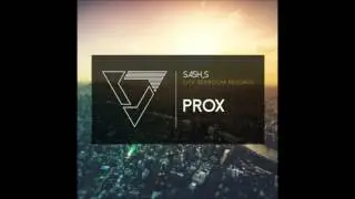 Sash_S - Prox (Original Mix) (Sick Bedroom Records Exclusive)