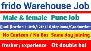 Highest Salary Jobs In Pune Monthly 27000 Se 29000 🤑 1 Hours Ot 141 Daily Ot 3/4 Hours Tak✅