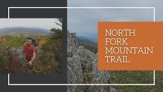 Backpacking the North Fork Mountain Trail in West Virginia