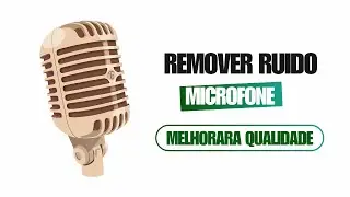 Como REMOVER RUIDOS do microfone | Placa Nvidia