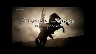 Alexander der Gro&szlig;e: Kampf und Vision | HD