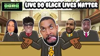 LIVE DO BLACK LIVES MATTER - Caverna do Ogro Podcast