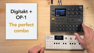 Digitakt + OP-1: The perfect combo