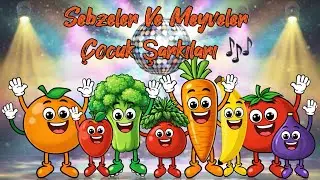 Meyveler Ve Sebzeler Çocuk Şarkısı  #turkishrhymes #çocukşarkıları #nurseryrhymes #fruits #fruit