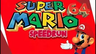 Mario 64 SPEEDRUN