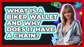 What Is A Biker Wallet And Why Does It Have A Chain? - I'm a 2000s Baby