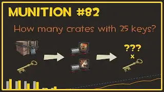 📦 25 Key Challenge with Munition #82 🗝️ Crates with Zed