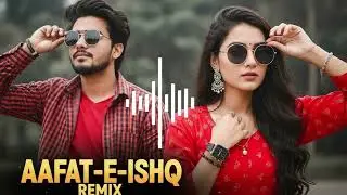 Aafat e Ishq Remix | Arabic x Hindi DJ Mix 2026 | Nonstop Party Bass Boosted 🎧