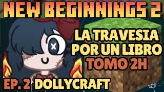 La STREAMER m&aacute;s INEFICIENTE | Dollycraft 2 | New Beginnings 2