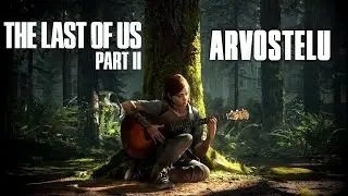 PETTYMYS VAI MESTARITEOS? | The Last of Us Part II