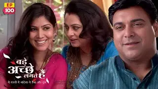 Will Priya and Ram be able to avoid going on their honeymoon? | Bade Achhe Lagte Hain | Ep 100 | ...