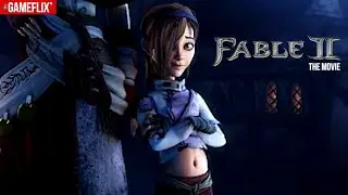 Fable 2 the Gameplay Movie 🕹️ Gameflix&trade;