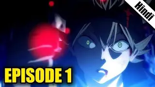 Black clover season 1 episode one explanation (Hindi me dekho) 