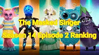 The Masked Singer Season 14 Episode 2 Ranking
