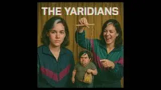 The Yaridians -  The Goon's Puppet
