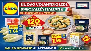 VOLANTINO LIDL FR DAL 29 GENNAIO AL 4 FEBBRAIO 2026 IN ANTEPRIMA | SPECIALITÀ ITALIANE ITALIAMO 