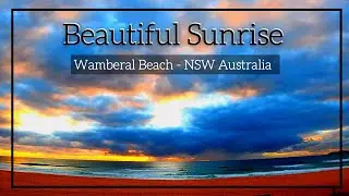Wamberal Beach NSW Australia | Beach Sunrise with Sounds of Waves | Central Coast Beaches