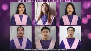 HOLY SPIRIT DESCEND ON US  ||  Imus Unida Ecumenical Church Choir