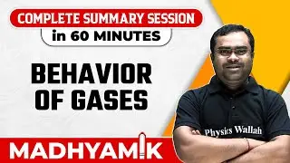 গ্যাসের আচরণ | Behavior of Gases | Complete Summary | Madhyamik