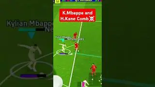 K.Mbappe and H.Kane Comb☠️ #efootball #efootball2024 #pes #efootball2025 #pes2021 #pesmobile #shorts