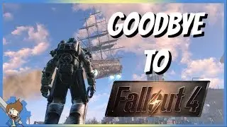 Goodbye To Fallout 4