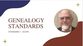 Genealogy Standards - Standards for Documenting -  Standard 2 -  Specificity - JG0213