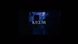 K!LL3R