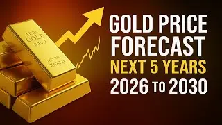 Gold Price Forecast Next 5 Years From 2026 to 2030