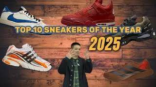 Top 10 Sneakers Of the Year 2025 | Dạo Sneakers