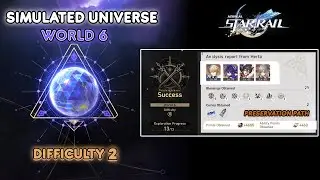 Simulated Universe World 6 | Difficulty 2 | Preservation Path [Honkai Star Rail]