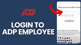 How to Login to ADP Employee Portal 2024?