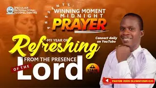WINNING MOMENT MIDNIGHT PRAYER||21-01-26
