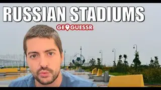 Can You Guess These Football Stadiums in Russia? 🇷🇺 GeoGuessr Stadium Challenge (Play Along)