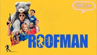 ROOFMAN   Official Hindi Trailer   Lionsgate Play